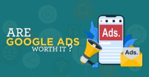is-google-ads-worth-it